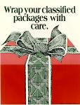 cx-23879-006.jpg	Gift wrapped package. Caption reads, " Wrap you classified packages with care." 


