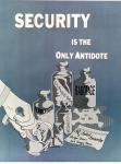 cx-24361-001.jpg	A hand choosing from different kinds of medicine. Caption reads, " Security is the only antidote". 

