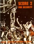 cx-655-007  A picture of a basketball game with a team scoring.  The above caption reads, "Score 2 for security."  The caption below reads, "Verify clearance and need to know." 