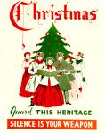 cx-6636-008  A white background showing a cartoon group of Christmas carolers in green and red with the word "Christmas" above.  The caption below reads, "Guard this heritage, silence is your wepon."


