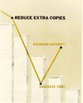 cx-6968-004.jpg-The poster is a picture of a line graph with stacks of paper with line markers displayed at each data value.  The top stack of papers is says, "Reduce Extra Copies."  The next line marker it says, "Increase Security," and the next says, "Decrease Cost."

