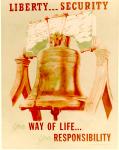cx-6968-005.jpg-The poster has a picture of the Liberty Bell.  Above the Liberty Bell it says, "Liberty.Security."  Underneath the bell it says, "Your way of live.Your responsibility."

