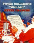 98c.jpg - Santa Clause looking over a wish list from Russian Intelligence, asking for "Classified Information", "Crypto Radio", "Proprietary Information", "High Tech Secrets", and "Some of those neato NSA tee shirts (assorted sizes)". Caption reads, "Foreign Intelligence's 'Wish List' NEVER CHANGES!"

