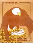 cx-0000-017.jpg - Cartoon Bald Eagle guarding nest full of eggs. Eggs have the words "computer security", "Information Security", and "Telephone Security" written on them. Caption reads, "Security is. mission essential!"

