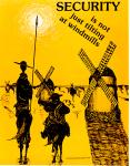cx-11069-001.jpg - Illustration of men with spears riding horses into the sunset (Don Quixote and Sancho Panza). Large windmills surround the field they are riding through. Caption reads, "Security is not just tilting at windmills".

