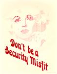 cx-12287-007.jpg - Close up shot of a woman's face, who is wearing a necklace and lipstick (Marilyn Monroe). Caption reads, "Don't be a security misfit".


