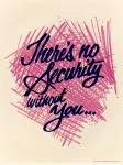 cx-20522-015.jpg	Scribbled pink picture Caption reads, " There's no security without you" 

