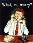 cx-25216-001.jpg	MAD Magazine cartoon character (Alfred E. Newman) holding two phones one is all black the other says "secure" Caption reads " What me worry?" 

