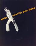 cx-2578-005.jpg	A women disco dancing. Caption reads, "Make security your thang" 

