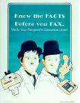 cx-25847-002.jpg	Two guys (Laurel and Hardy) wearing a top hat one holding a phone the other standing next to a fax machine. Caption reads, "Know your facts before you fax." 

