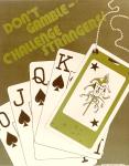 cx-6288-003  A green background with a royal flush of playing cards.  The joker card is on top and the caption reads, "Don't gamble- challenge strangers!"

